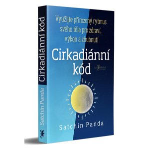 Cirkadiánní kód - Satchin Panda